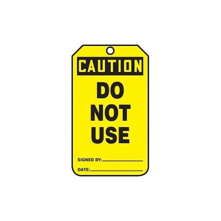 Accuform Safety Tags, CAUTION DO NOT USE, 5.75in x 3.25in, RP-Plastic, 25PK MDT653PTP